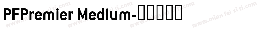 PFPremier Medium字体转换